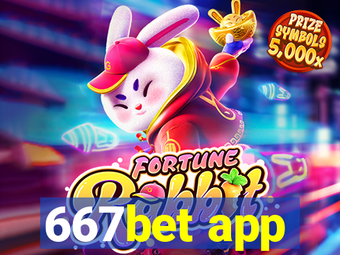 667bet app